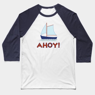 AHOY! Type Lifebuoy Ring+Sailboat Baseball T-Shirt